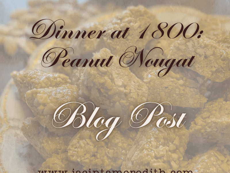 Dinner at 1800: Peanut&nbsp;Nougat